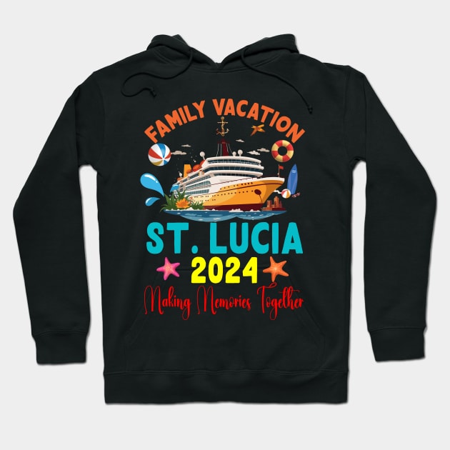 Family Vacation St. Lucia 2024 Family Matching Group Summer Hoodie by Spit in my face PODCAST